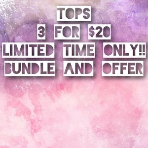¤ All tops 3 for $20!!!!